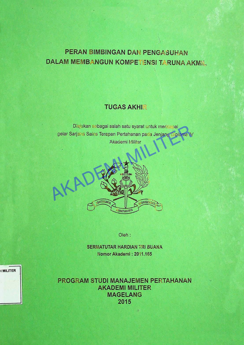 PERAN BIMBINGAN DAN PENGASUHAN DALAM MEMBANGUN KOMPETENSI TARUNA AKMIL
